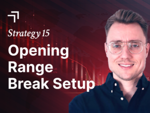Strategy 15: Opening Range Break Strategy