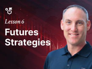 Lesson 6 – Futures Strategies